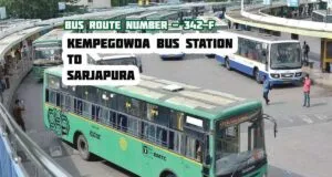 Bangalore BMTC Bus Route #342-F Kempegowda Bus Station to Sarjapura Bus Timings