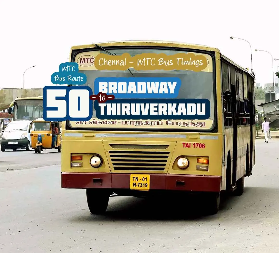 chennai-mtc-bus-route-50-broadway-to-thiruverkadu-bus-timings
