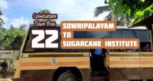 Coimbatore Town Bus Route 22 Sowripalayam to Sugarcane Institute Bus Timings