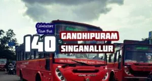 Coimbatore Town Bus Route 140 Gandhipuram to Singanallur Bus Timings