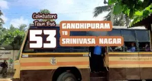 Coimbatore Town Bus Route 53 Gandhipuram to Srinivasa Nagar Bus Timings