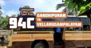 Coimbatore Town Bus Route 94C Gandhipuram to Vellarugampalayam Bus Timings