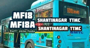 BMTC-Metro-Feeder-MF18-MF18A-Shantinagar-TTMC-to-Shantinagar-TTMC-Bus-Timings-300x160