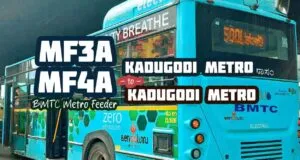 BMTC Metro Feeder MF3A, MF4A Kadugodi Metro to Kadugodi Metro Bus Timings