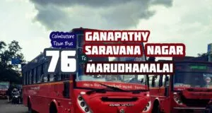 Coimbatore Town Bus Route 76 Saravana Nagar (Ganapathy) to Marudhamalai Bus Timings