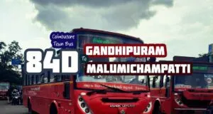 Coimbatore Town Bus Route 84D Gandhipuram to Malumichampatti Bus Timings